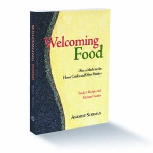 Welcoming Food, Book 2: Recipes and Kitchen Practice